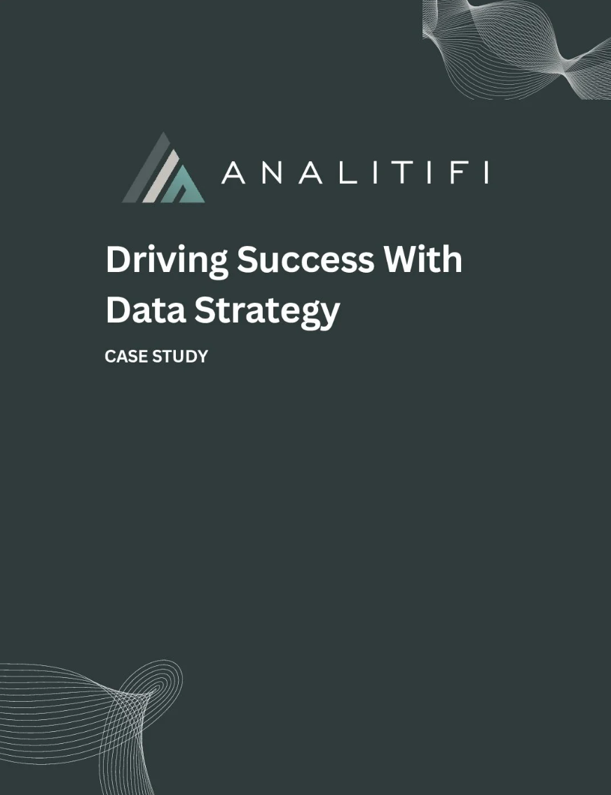 Data Strategy Success: Case Study | Analitifi
